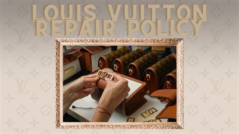 Guide to Louis Vuitton's repair policy an